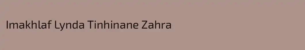 Imakhlaf Lynda Tinhinane Zahra